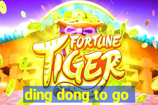 ding dong to go